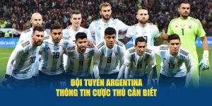 Đội Tuyển Argentina - Thông Tin Người Xem Cần Biết